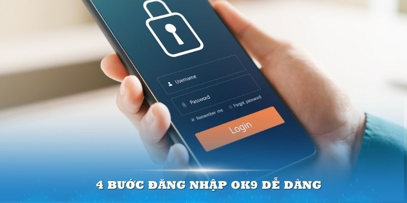 Cứ tưởng đăng nhập OK9 phức tạp những thực ra lại vô cùng dễ dàng